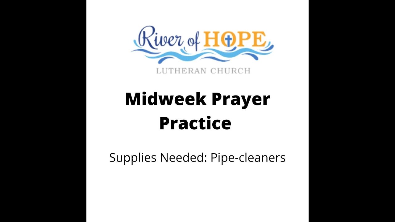 midweek-prayer-practice-pipe-cleaners-and-psalm-147-1-11-nrsv-youtube