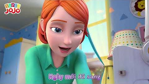 Em bé JoJo chào ngày mới | Buổi sáng thức giấc của JoJo | Nhạc thiếu nhi vui nhộn