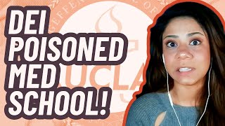 The Case Against (Bad) Education: DEI at UCLA Medical School and the Death of Documentaries