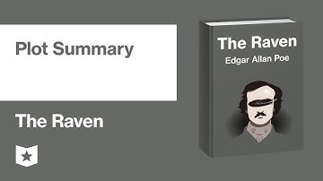 The Raven by Edgar Allan Poe | Plot Summary