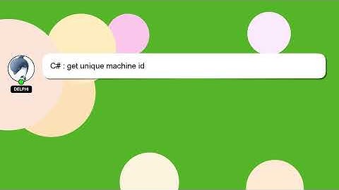 C# : get unique machine id