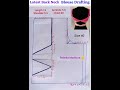 Latest Back neck blouse Drafting Size 40#shorts #youtubeshorts #new blousedrafting #Rebeka Modhura 👍