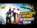 " Desert Eagle & M1887 " Secret HEADSHOT Trick | One Tap Headshot Trick Free Fire | Headshot Trick