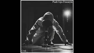 CAS - Push Ups Freestyle ( Rap in a Day Challenge )