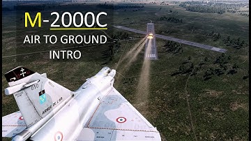 DCS M-2000C Tutorial | AIR TO GROUND INTRO | Ep21 DCS in 10 minutes or less.