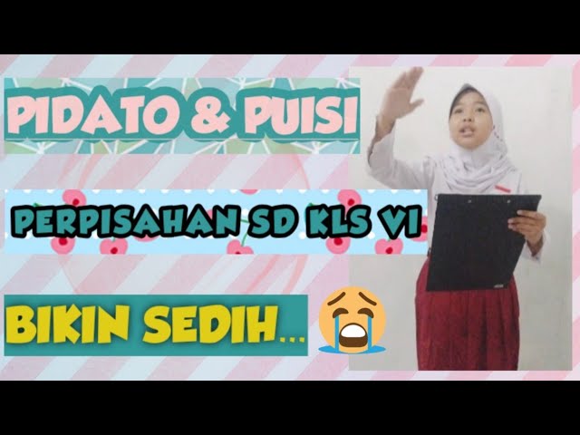 Contoh pidato perpisahan kelas 6 bahasa inggris