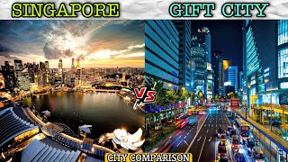 Singapore Vs GIFT City | Singapore City | GIFT City Gujarat | Singapore |Dholera Smart City India|