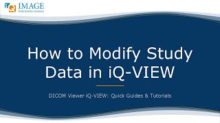How to Modify Study Data in iQ-VIEW