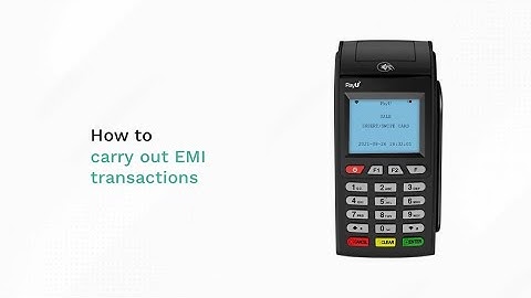How To Carry Out EMI Transactions On PayU Smart POS With Printer?