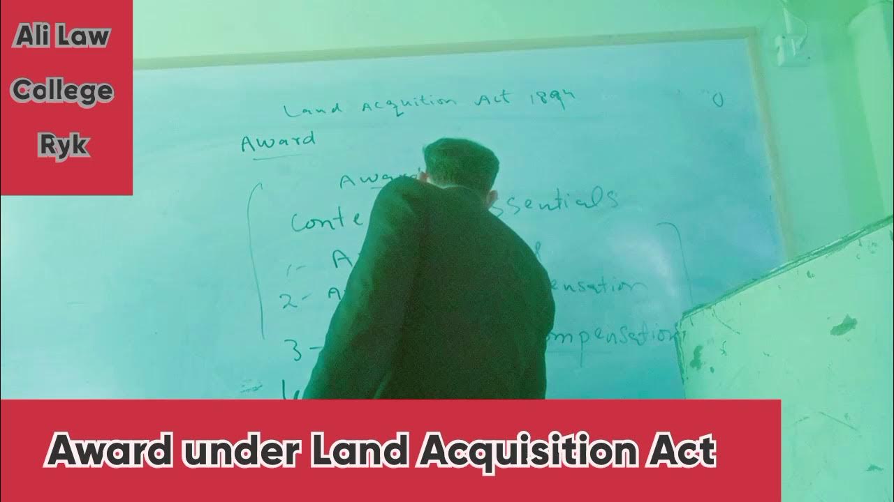 Award under Land Acquisition Act 1894 YouTube