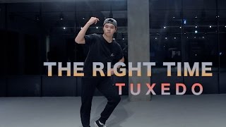 THE RIGHT TIME - TUXEDO / HWANG GYUHONG  CHOREOGRAPHY
