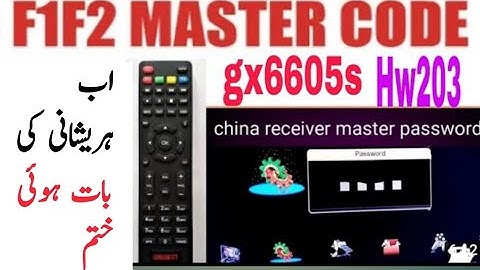 China Receiver F1 F2 gx6605s HW203 master Code Resolve