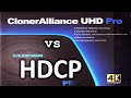 Defeatcp copy protection w cloneralliance upromi 4k