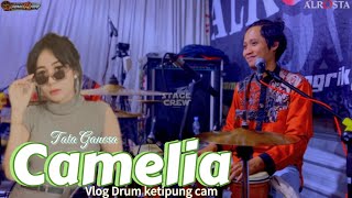 ⚝ CAMELIA ⚝ VLOG DRUM KETIPUNG CAM ⚝ ALR⭕️STA DONKREK ⚝ TATA GANOSA ⚝ JANGKAR SOUND⚓️ ⚝ JATIYOSO ⚝