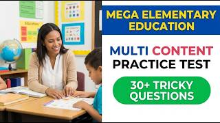 2026 MEGA Elementary Education Multi Content Practice Test: Pass Your Missouri Exam Now