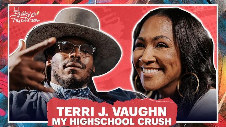 My High School Crush | Terri J Vaughn | Funky Frid...