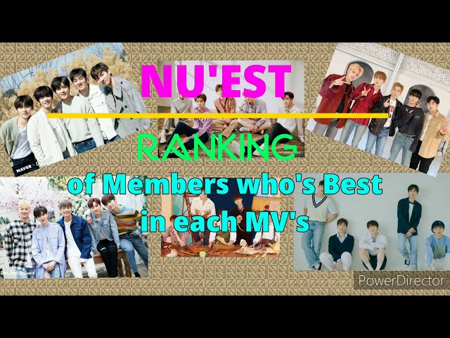 NU'EST - MEMBERS RANKING IN EACH MV's (FACE to I'M IN TROUBLE) class=