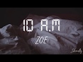 10 A.M - Zoé / Letra