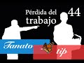 Perdida del trabajo (Tanatotip 44)