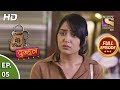 Mere Dad ki Dulhan - Ep 5 - Full Episode - 18th November, 2019