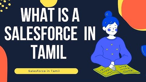 What is Salesforce? Explained in Tamil | Salesforce Overview for Beginners
