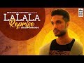 La La La (Reprise) - Arjun Kanungo | Bilal Saeed