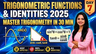 Day 7 | Trigonometric Functions & Identities 🔥 | One Shot Class + Short Tricks | Maths Series