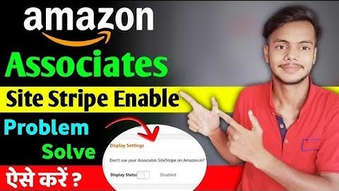 Amazon Associates Site Strips Automatic Disable Ho Ja Raha Hai || Kaise Enable Kare Hindi 2023
