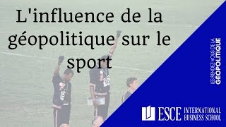 L'influence de la géopolitique sur le sport