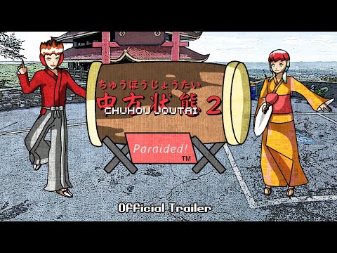 Chuhou Joutai 2: Paraided! - Official Trailer