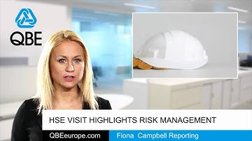 HSE visit highlights risk management