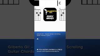 Gilberto Gil – Aquele Abraço | Scrolling Guitar Chords &amp; Lyrics  #guitarlesson #guitar #music #rock