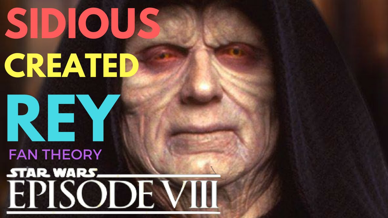 НОВАЯ ТЕОРИЯ ФАНАТОК — ДАРТ СИДИУС СОЗДАЛ РЕЙ — РАЗОБЛАЧЕНО ВОСЬМОЕ ИЗДАНИЕ ЗВЕЗДНЫХ ВОЙН