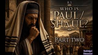 WHO IS PAUL? - Part 2