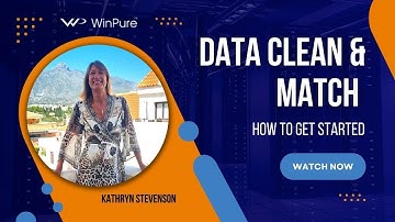 WinPure’s Clean & Match Solution - An Introduction