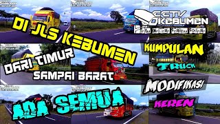 Kumpulan Truck Modifikasi Keren - DiJLS Kebumen lagi wow || CCTV KEBUMEN