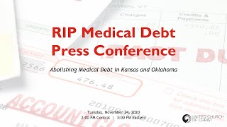 RIP Medical Debt Press Conference - Kansas Oklahoma Conference