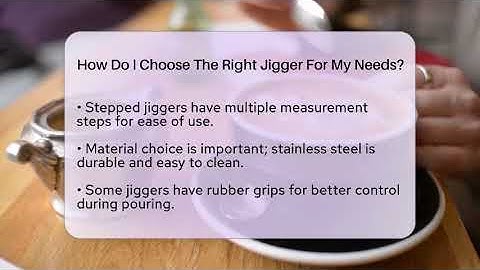 How Do I Choose The Right Jigger For My Needs? - Beverage Buff