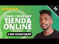 Como Crear APP de Tienda en Linea con Whatsapp en Glide 2021 - Tutorial completo para principiantes