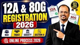 How to Register for 12A & 80G? | Complete Process 2026 | NGO/Trust