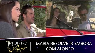 Triunfo do Amor | Maria resolve ir embora com Alonso ( Capitulo 75 )