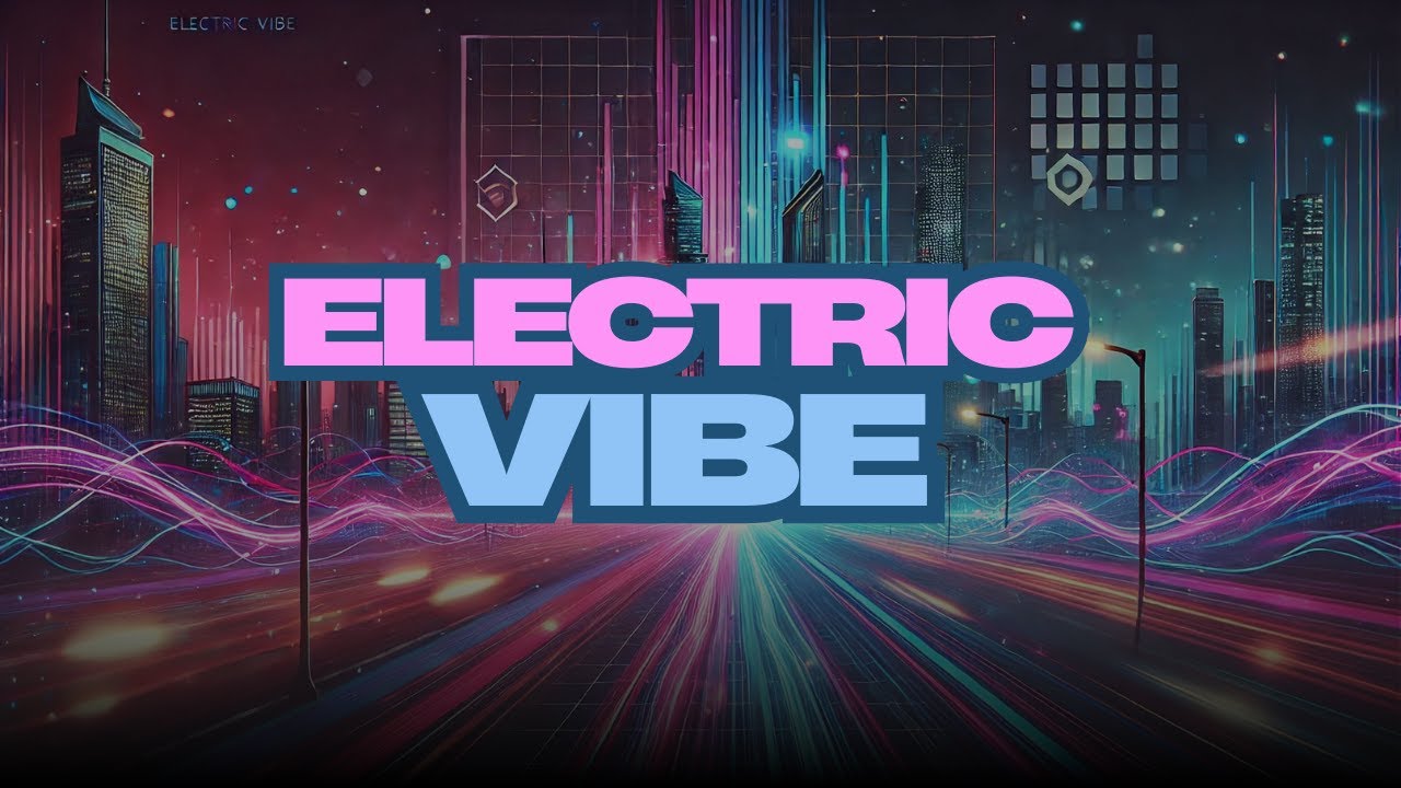 Electric Vibe – Official Music Video (2025) - YouTube