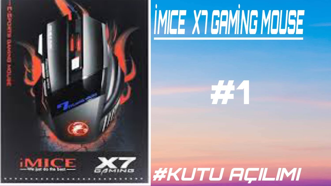 İMICE X7 GAMİNG MOUSE Kutuaçılımı YouTube