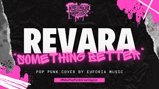 Revara - Something Better (re: imagine cover) I Instrumental