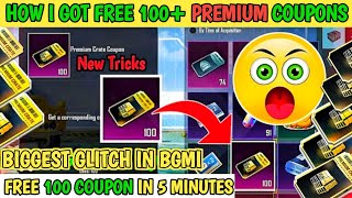 BIGGEST GLITCH 🔥 | HOW I GOT FREE 100 PREMIUM COUPON IN BGMI |how to get free Premium coupon in bgmi