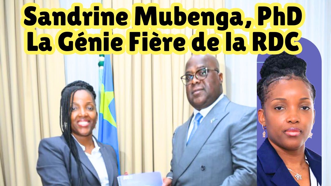 Sandrine Mubenga, PhD – La Génie Congolaise Fière de la RDC et Qui Inspire l’Afrique!