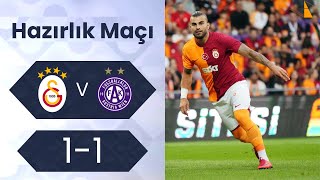 GALATASARAY 1-1 FK AUSTRİA WİEN // HAZIRLIK MAÇI