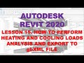 REVIT MEP 2020 - STEP BY STEP TUTORIAL 15 - HEATING/COOLING LOADS ANALYSIS AND EXPORT TO gbXML FILE