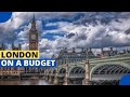 How to Travel London on a Strict Budget