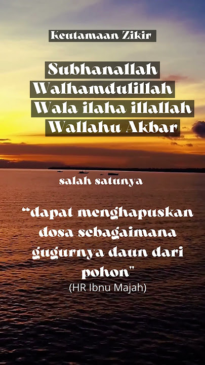 Keutamaan Zikir Subhanallah Walhamdulillah #doa #fadilah #lagu